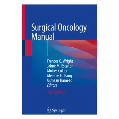 "Surgical Oncology Manual" - "" ("Wright Frances C.")