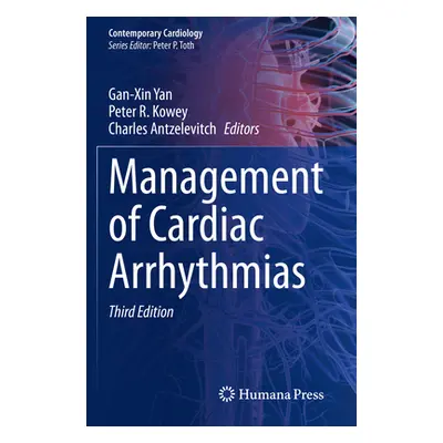 "Management of Cardiac Arrhythmias" - "" ("Yan Gan-Xin")