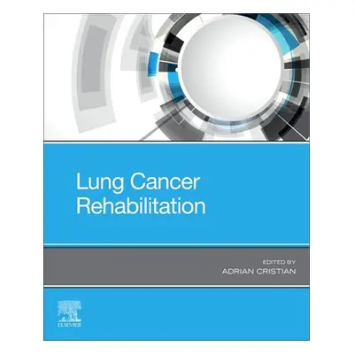 "Lung Cancer Rehabilitation" - "" ("Cristian Adrian")