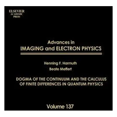 "Advances in Imaging and Electron Physics: Dogma of the Continuum and the Calculus of Finite Dif