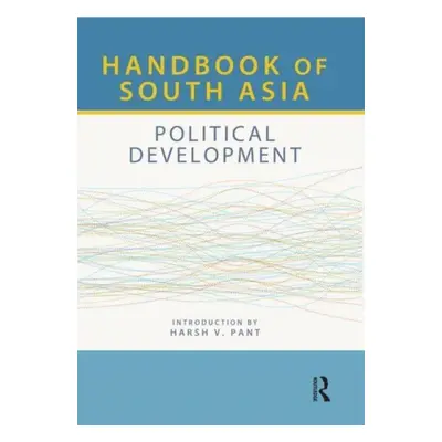 "Handbook of South Asia: Political Development" - "" ("Europa Publications")