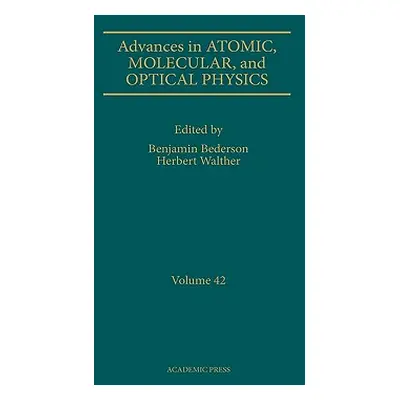 "Advances in Atomic, Molecular, and Optical Physics: Volume 47" - "" ("Bederson Benjamin")