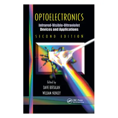 "Optoelectronics: Infrared-Visible-Ultraviolet Devices and Applications" - "" ("Birtalan Dave")