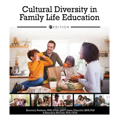 "Cultural Diversity in Family Life Education" - "" ("Newsom Kimmery")