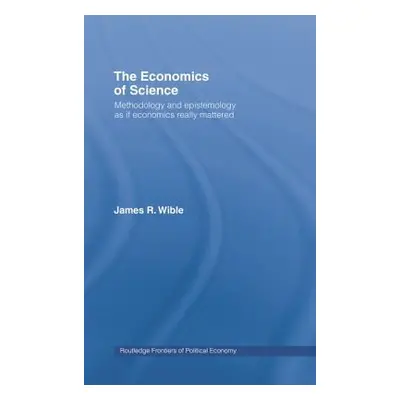 "The Economics of Science: Methodology and Epistemology as If Economics Really Mattered" - "" ("