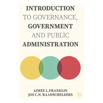 "Introduction to Governance, Government and Public Administration" - "" ("Franklin Aimee L.")