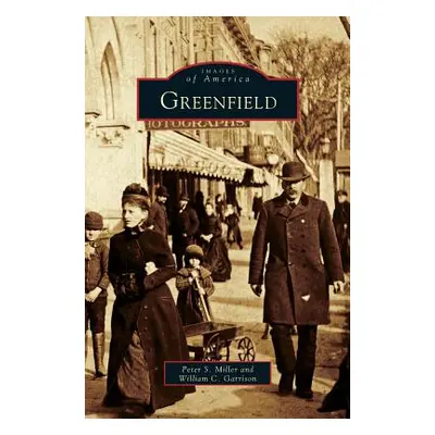 "Greenfield" - "" ("Miller Peter S.")