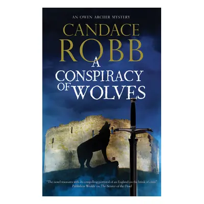 "A Conspiracy of Wolves" - "" ("Robb Candace")