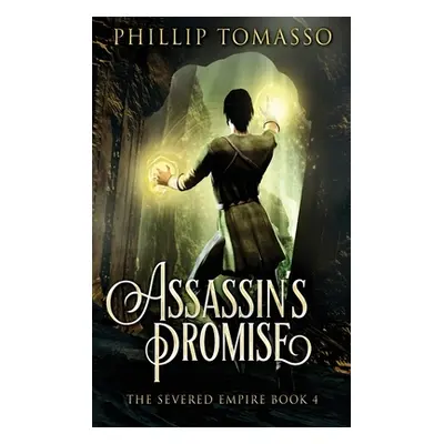 "Assassin's Promise" - "" ("Tomasso Phillip")