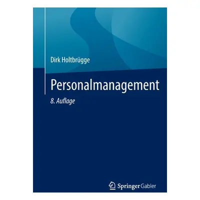 "Personalmanagement" - "" ("Holtbrgge Dirk")