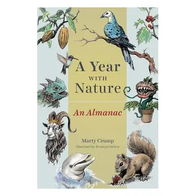 "A Year with Nature: An Almanac" - "" ("Crump Marty")