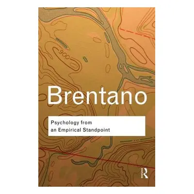 "Psychology from An Empirical Standpoint" - "" ("Brentano Franz")