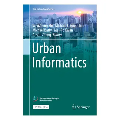 "Urban Informatics" - "" ("Shi Wenzhong")