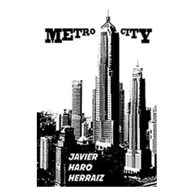 "Metro City" - "" ("Campillo Quiles Juan Carlos")