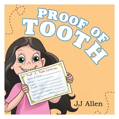 "Proof of Tooth" - "" ("Allen Jj")