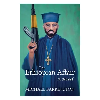 "The Ethiopian Affair" - "" ("Barrington Michael")