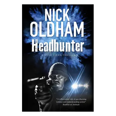 "Headhunter" - "" ("Oldham Nick")