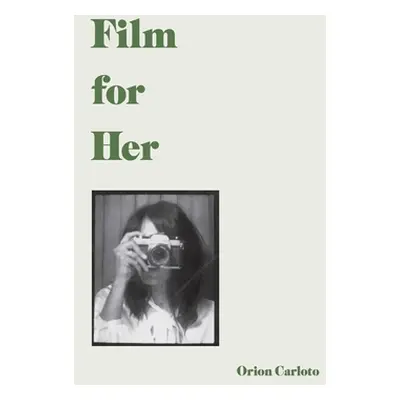 "Film for Her" - "" ("Carloto Orion")