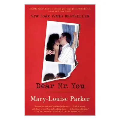 "Dear Mr. You" - "" ("Parker Mary -Louise")