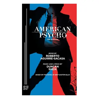 "American Psycho" - "" ("Aguirre-Sacasa Roberto")