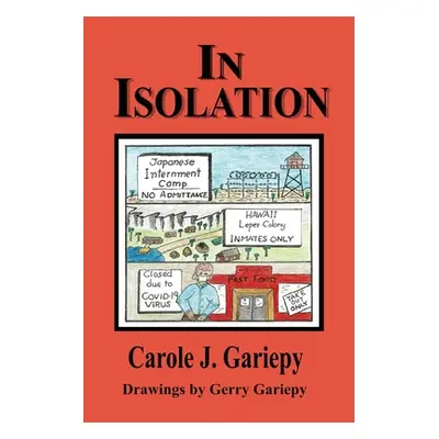 "In Isolation" - "" ("Gariepy Carole J.")