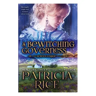 "A Bewitching Governess" - "" ("Rice Patricia")