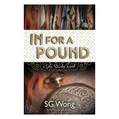 "In For A Pound: A Lola Starke Novel" - "" ("Wong Sg")