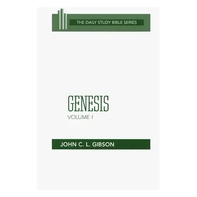 "Genesis, Volume 1" - "" ("Gibson John C. L.")