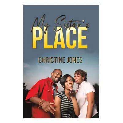 "My Sister's Place" - "" ("Jones Christine")