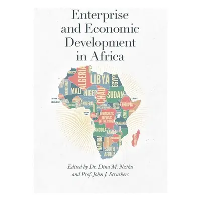 "Enterprise and Economic Development in Africa" - "" ("Nziku Dina M.")