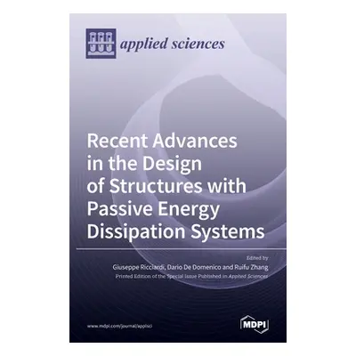 "Recent Advances in the Design of Structures with Passive Energy Dissipation Systems" - "" ("Ric