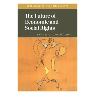 "The Future of Economic and Social Rights" - "" ("Young Katharine G.")