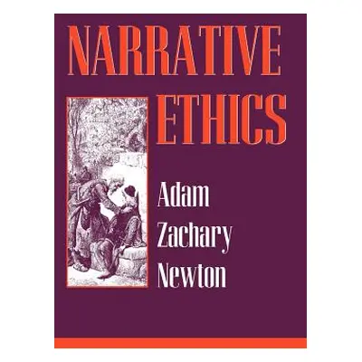 "Narrative Ethics" - "" ("Newton Adam")