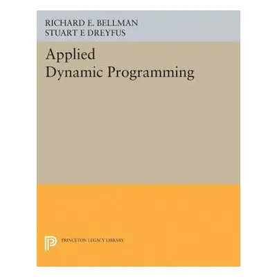 "Applied Dynamic Programming" - "" ("Bellman Richard E.")