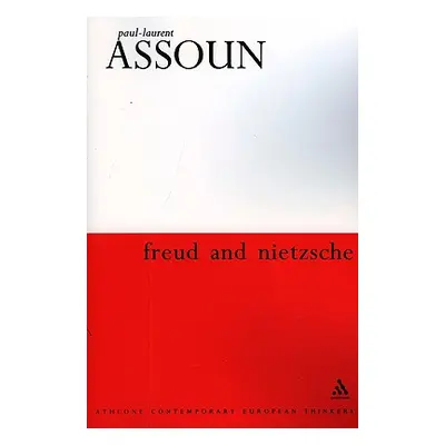 "Freud and Nietzsche" - "" ("Assoun Paul-Laurent")