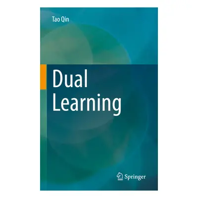 "Dual Learning" - "" ("Qin Tao")