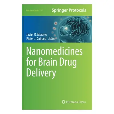 "Nanomedicines for Brain Drug Delivery" - "" ("Morales Javier O.")