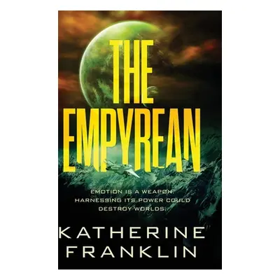 "The Empyrean" - "" ("Franklin Katherine")