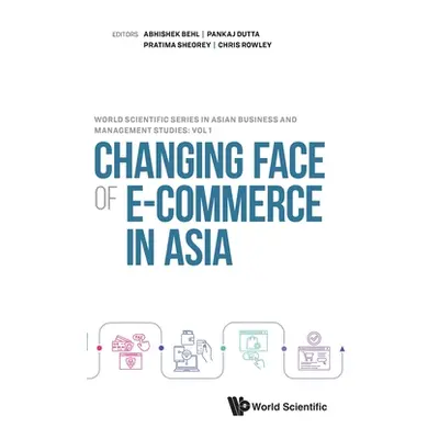 "Changing Face of E-Commerce in Asia" - "" ("Behl Abhishek")