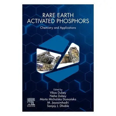 "Rare-Earth-Activated Phosphors: Chemistry and Applications" - "" ("Dubey Vikas")