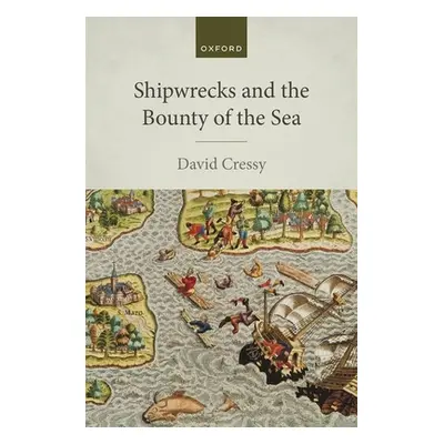 "Shipwrecks and the Bounty of the Sea" - ""