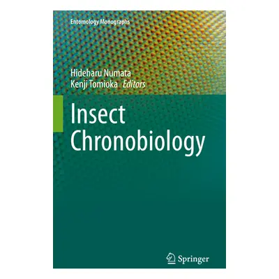 "Insect Chronobiology" - "" ("Numata Hideharu")