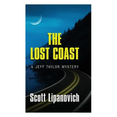 "The Lost Coast" - "" ("Lipanovich Scott")