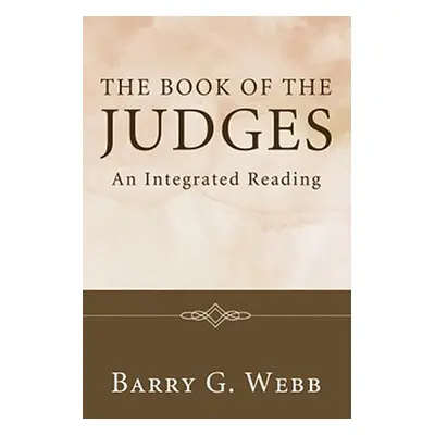 "The Book of the Judges" - "" ("Webb Barry G.")