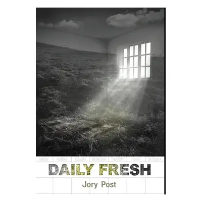 "Daily Fresh" - "" ("Post Jory")