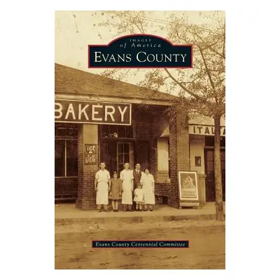 "Evans County" - "" ("Evans County Centennial Committee")