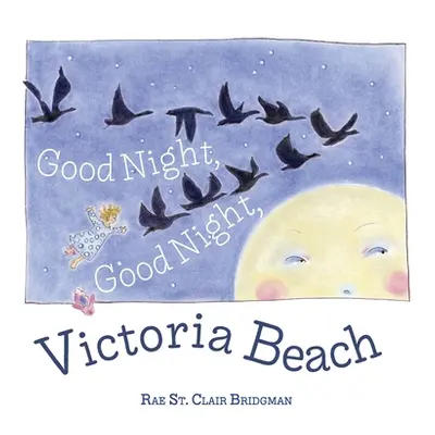 "Good Night, Good Night, Victoria Beach" - "" ("Bridgman Rae St Clair")