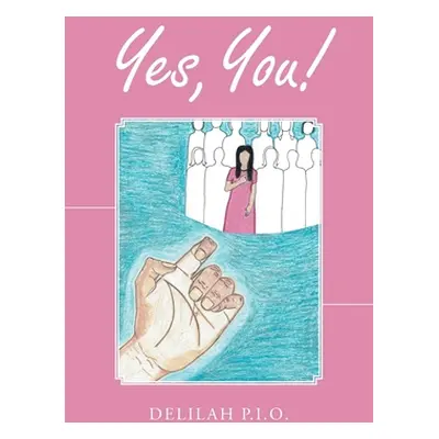 "Yes, You!" - "" ("P. I. O. Delilah")