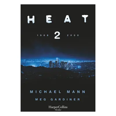 "Heat 2" - "" ("Mann Michael")