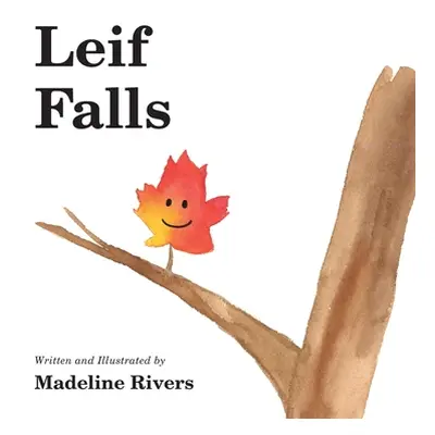 "Leif Falls" - "" ("Rivers Madeline")